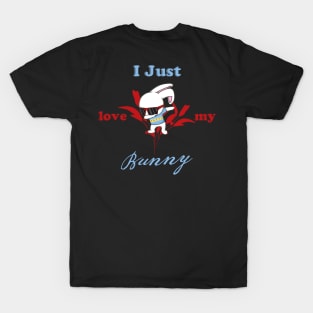 i just love my bunny T-Shirt